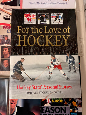 For the Love of Hockey Book, Signed Individually by 62 All Time Hockey Players (some with COA) (*list of players in description)