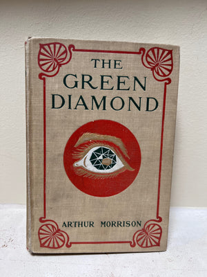 The Green Diamond by Arthur Morrison 1st U.S. Edition