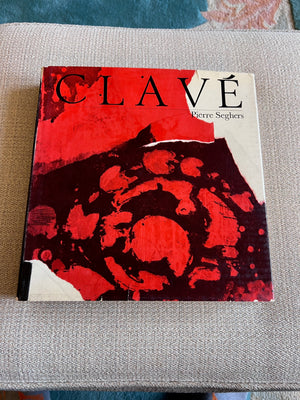 Clave by Pierre Seghers 1972 Hardcover Book
